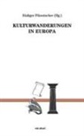 Rüdiger Fikentscher - Kulturwanderungen in Europa