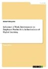 Robert Wanyama - Influence of Work Environment on Employee Productivity in Institutions of Higher Learning
