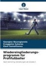 Georgios Bourogiannis, Semaltia, Eleni Semaltianou, Evaggelos Sykaras - Wiedereingliederungs-programm für Profifußballer