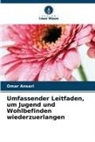 Omar Ansari - Umfassender Leitfaden, um Jugend und Wohlbefinden wiederzuerlangen
