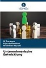 R Jayachandran, R. Jayachandran, N Kodhai Nayaki, W Saranya, W. Saranya - Unternehmerische Entwicklung