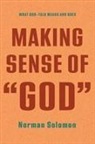 Norman Solomon - Making Sense of "God"