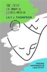 Lily J. Thompson - The Joy of Mindful Consumption