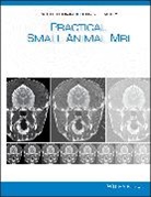 Rodney S. Bagley, Gavin, Patrick R. Gavin, Rodney S Bagley, Rodney S. Bagley, Rodney S. (Department of Veterinary Medicine and Surgery Bagley... - Practical Small Animal Mri