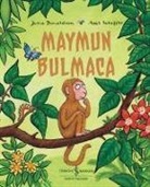 Julia Donaldson, Axel Scheffler - Maymun Bulmaca