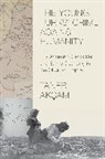 Taner Akcam, Taner Akçam - Young Turks'' Crime Against Humanity