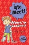 Sally Rippin - Iste Mert - Mertin Cesareti