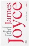James Joyce - Sanatcinin Genc Bir Adam Olarak Portresi