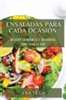 Ana Vega - Ensaladas para cada ocasión