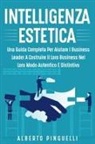 Alberto Pinguelli - INTELLIGENZA ESTETICA