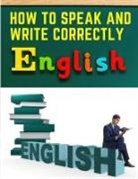Joseph Devlin - How to Speak and Write Correctly