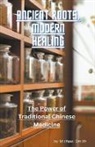 Michael Smith - Ancient Roots, Modern Healing: The Power of Traditional Chinese Medicine