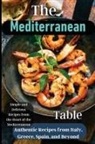Zilan Meyer - The Mediterranean Table
