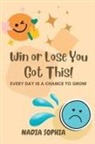 Kim A Rouse - Win or Lose You Got This