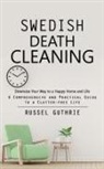 Russel Guthrie - Swedish Death Cleaning