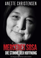 Anette Christensen - Mercedes Sosa Die Stimme der Hoffnung