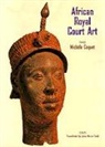 Michele Coquet, Coquet Michele - African Royal Court Art