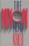 Marvin Kalb - The Nixon Memo