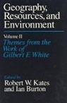 Gilbert F. White, White Gilbert F. - Geography, Resources and Environment: Themes: v. 2