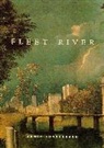 James (W. W. Norton &amp; Company) Longenbach - Fleet River