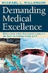 Michael L. Millenson - Demanding Medical Excellence