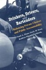 Lan Liang, Frank A. Sloan, Emily M. Stout, Kathryn Whetten-Goldstein - Drinkers, Drivers, and Bartenders