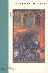 Eleanor Wilner - Otherwise