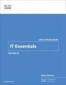 Cisco Networking Academy, Cisco Networking Academy - IT Essentials Labs and Study Guide Version 8