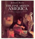 Joshua C. Taylor, Taylor Joshua C. - The Fine Arts in America