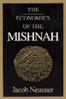 Jacob Neusner, Jacob (Bard College Neusner - The Economics of the Mishnah