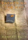 Robert Pack - Fathering the Map