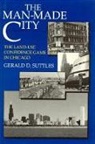 Gerald D. Suttles, Suttles Gerald D. - The Man-Made City