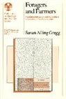 Susan Alling Gregg - Foragers and Farmers