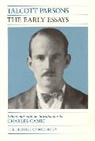 Talcott Parsons, Charles Camic - The Early Essays