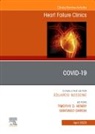 Santiago Garcia, Santiago (Interventional Cardiology Section Garcia, Garcia Santiago, Timothy D. Henry, Timothy D. (Medical Director Henry, Henry Timothy D. - Covid-19, An Issue of Heart Failure Clinics: Volume 19-2