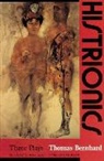 Thomas Bernhard - Histrionics