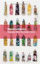 Henri Lefebvre, Lefebvre Henri - Everyday Life in the Modern World
