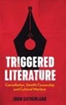 John Sutherland - Triggered Literature