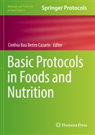 Cinthia Baú Betim Cazarin, Cinthia Baú Betim Cazarin - Basic Protocols in Foods and Nutrition