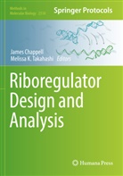 James Chappell, K Takahashi, Melissa K. Takahashi - Riboregulator Design and Analysis
