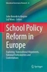 John Benedicto Krejsler, John Benedicto Krejsler, Moos, Lejf Moos - School Policy Reform in Europe