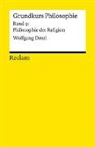 Wolfgang Detel - Grundkurs Philosophie. Band 9: Philosophie der Religion