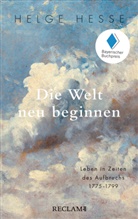 Helge Hesse - Die Welt neu beginnen