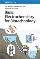 Falk Harnisch, Tom Sleutels, Annemiek ter Heijne - Basic Electrochemistry for Biotechnology