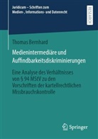 Thomas Bernhard - Medienintermediäre und Auffindbarkeitsdiskriminierungen