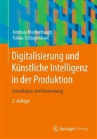 Andreas Mockenhaupt, Andreas (Prof. Dr.) Mockenhaupt, Tob Schlagenhauf, Tobias Schlagenhauf - Digitalisierung und Künstliche Intelligenz in der Produktion