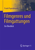 Frank Papenbroock - Filmgenres und Filmgattungen