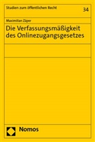 Maximilian Zäper - Die Verfassungsmäßigkeit des Onlinezugangsgesetzes