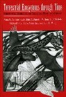 Anna K. Behrensmeyer, John D. Damuth, William A. DiMichele, Richard Potts - Terrestrial Ecosystems Through Time