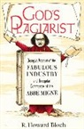 R. Howard Bloch, Bloch R. Howard - God's Plagiarist